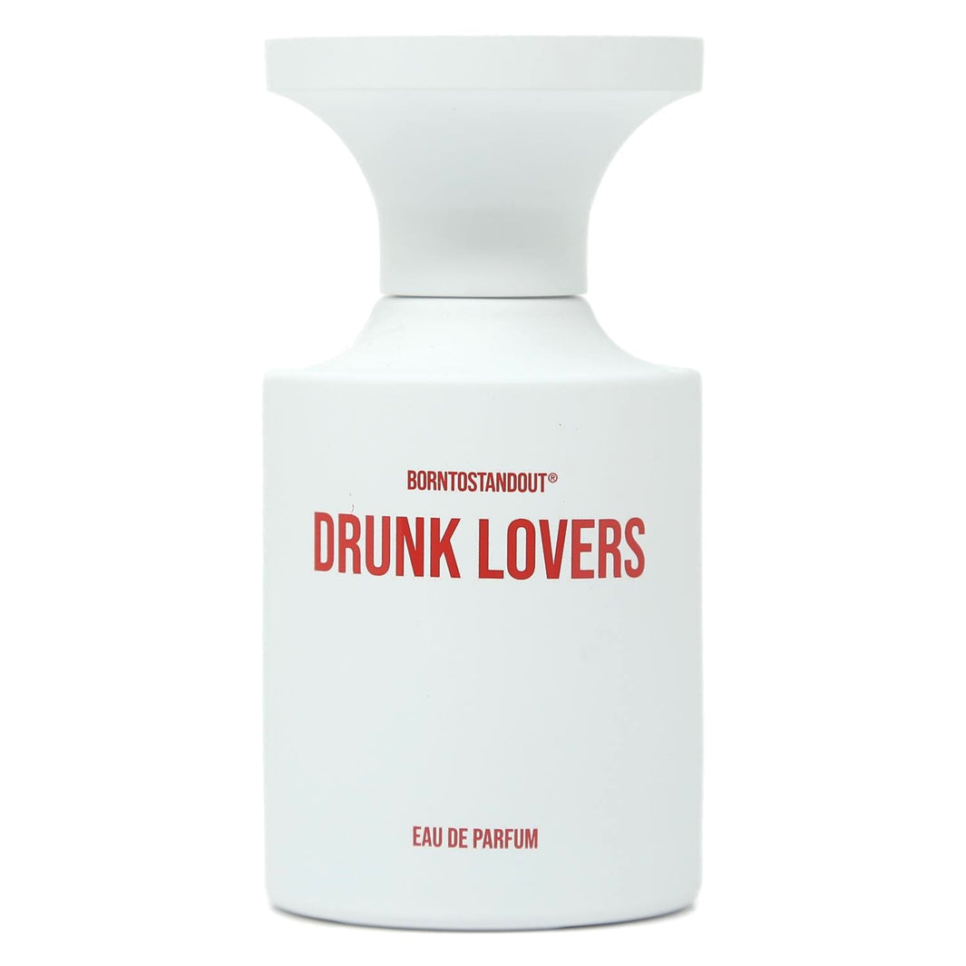 BORNTOSTANDOUT - Drunk Lovers